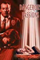 Dangerous Passions 2003 erotik film izle