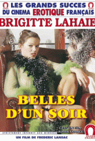 Belles d’un soir / Yüce zevkler fransız erotik +18 izle bea