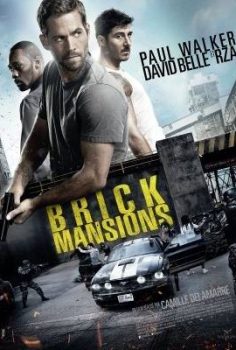 Brick Mansions – Yasak Bölge türkçe dublaj tek part izle