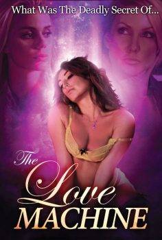 The Love Machine Erotik Film +18