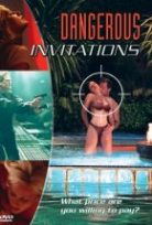 Tehlikeli Davetiyeler / Dangerous Invitations erotik film