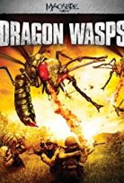 Dragon Wasps: Dev Arılar macera türkçe film izle