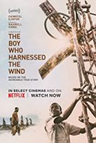 Rüzgârı Dizginleyen Çocuk / The Boy Who Harnessed the Wind