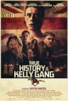 Kelly Çetesi’nin Gerçek Hikayesi / True History of the Kelly Gang