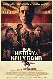 Kelly Çetesi’nin Gerçek Hikayesi / True History of the Kelly Gang