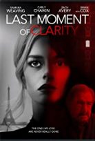Last Moment of Clarity (2020) tr alt yazılı izle