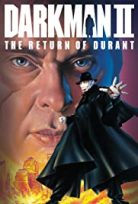 Karanlık Adam 2: Durant’ın Dönüşü – Darkman II: The Return of Durant (1995) HD Türkçe dublaj izle