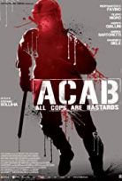 A.C.A.B.: All Cops Are Bastards HD Türkçe dublaj izle