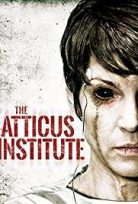 Atticus Enstitüsü / The Atticus Institute korku filmi izle
