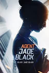 Ajan Jade Black / Agent Jade Black – Türkçe Dublaj İzle