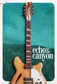 Echo in the Canyon izle