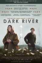 Karanlık Nehir – Dark River (2017) izle