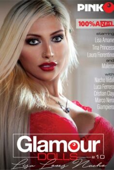 Glamour Dolls 10: Lisa Loves Nacho erotik film izle